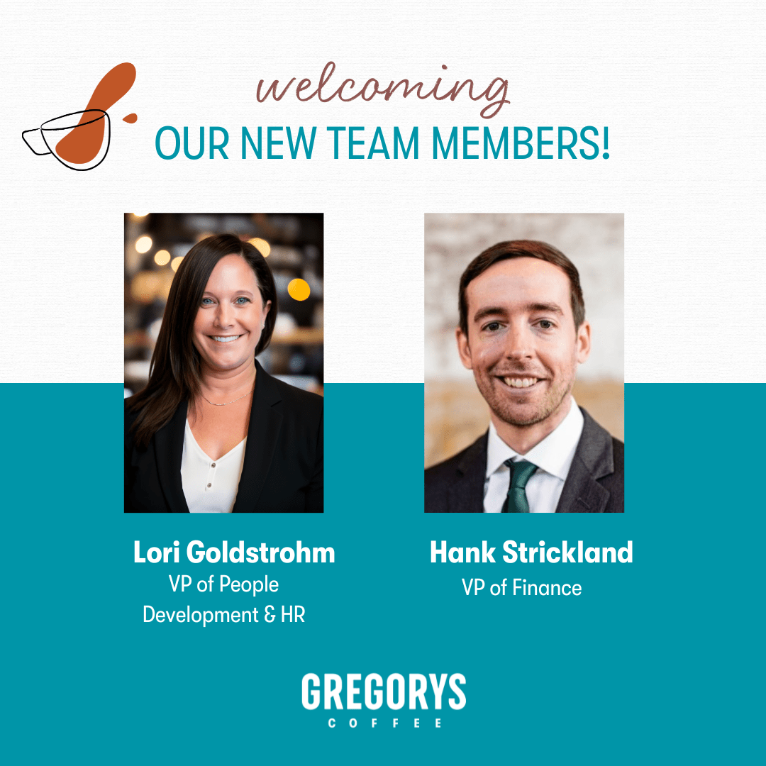 Introducing Our Newest Leadership Team Members - Gregorys Coffee