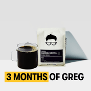 3 Month Single Origin Subscription ($150 Value) - Gregorys Coffee